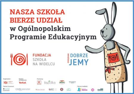 Ogólnopolski Program Edukacyjny „Dobrze Jemy”.
