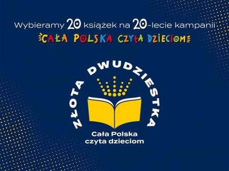 „Cała Polska czyta dzieciom” - Złota Dwudziestka książek 